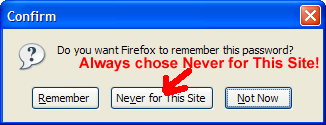 do you want firefox to remember this password? Never for this site