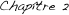 Chapître 2