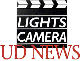 Lights, camera, UD news