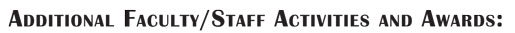 Additional Faculty/Staff Activities and Awards