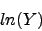\begin{displaymath}ln(Y) \nonumber \end{displaymath}