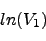 \begin{displaymath}ln(V_1) \nonumber \end{displaymath}