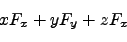 \begin{displaymath}xF_{x} + yF_{y} + zF_{x} \nonumber \end{displaymath}