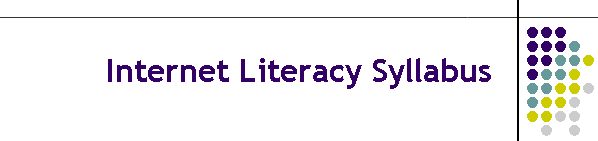 Internet Literacy Syllabus
