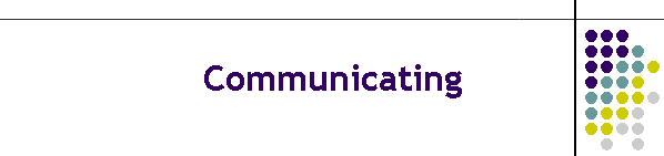 Communicating