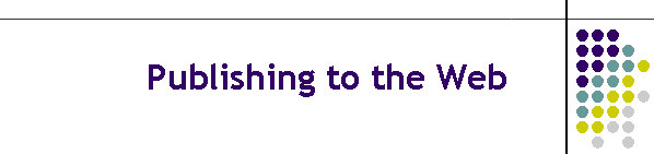 Publishing to the Web