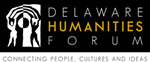 Delaware Humanities Forum