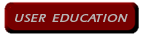 User 
Education Button