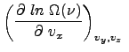 $\displaystyle \left ( \frac{ \partial  ln  \Omega(\nu)}{ \partial  v_x} \right)_{v_y, v_z}  $