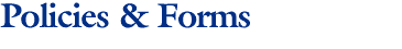 Policies and Forms