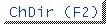 <ChDir (F1)>