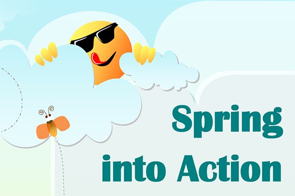 SPRING INTO ACTION