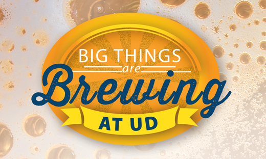 Beer label design with headline: Big things brewing at UD