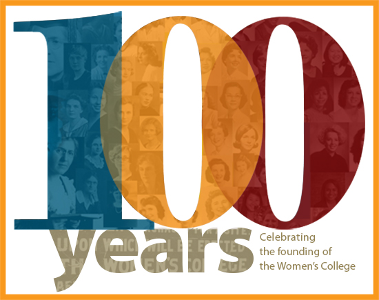 100 years: Celebrating the founding of the Women's College